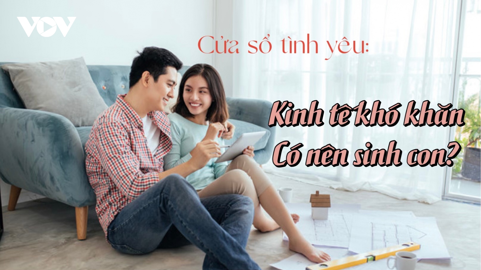 Kinh tế khó khăn có nên sinh con?